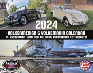 Photos of classic Volkswagens on front cover of 2024 VolksAmerica & VolksMania Calendar